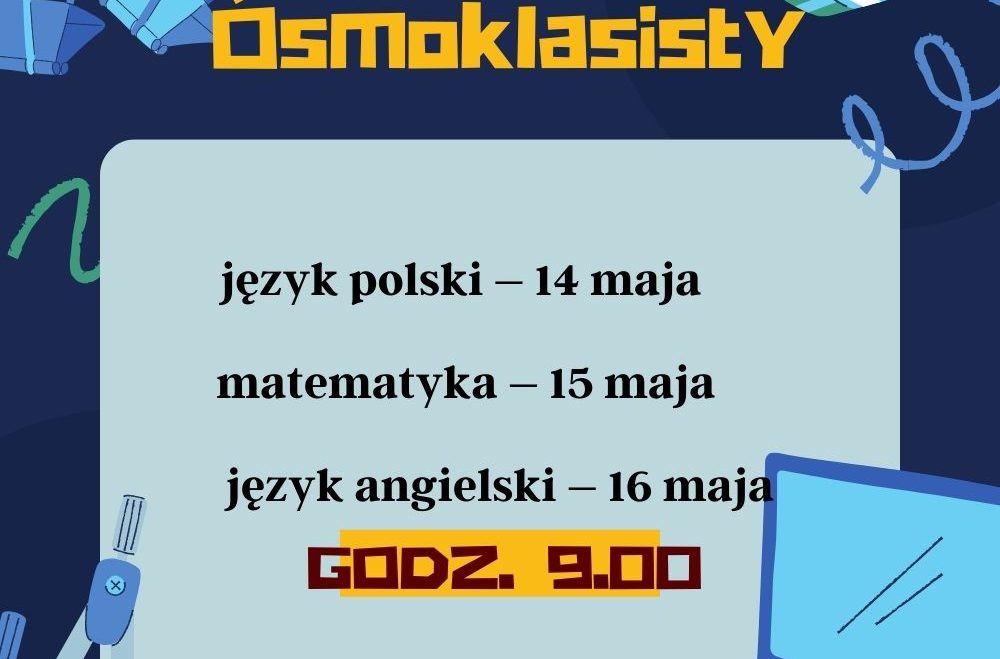 EGZAMIN ÓSMOKLASISTY