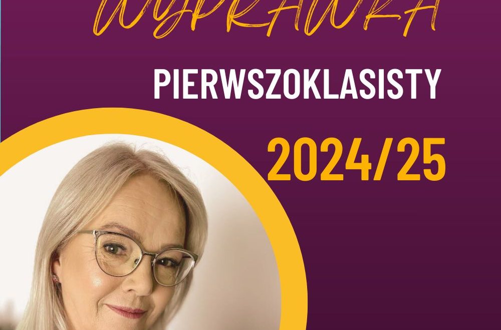 WYPRAWKA PIERWSZOKLASISTY