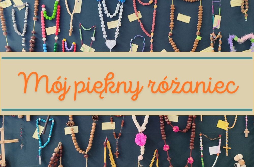 FINAŁ KONKURSU „MÓJ PIĘKNY RÓŻANIEC”