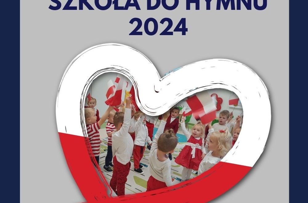 „SZKOŁA DO HYMNU” 2024