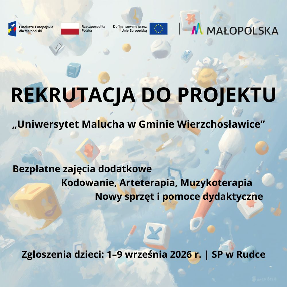 Rekrutacja do projektu „Uniwersytet Malucha w Gminie Wierzchosławice”
